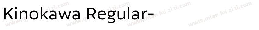 Kinokawa Regular字体转换